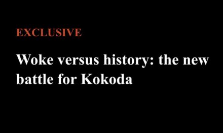 Readers comments re “Kokoda Track failures labelled a disgrace as ‘woke agenda’ blamed for shortcomings: